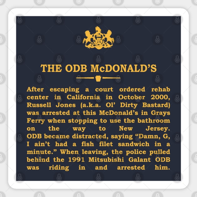 Real Historical Philadelphia - The ODB McDonald's Magnet by OptionaliTEES